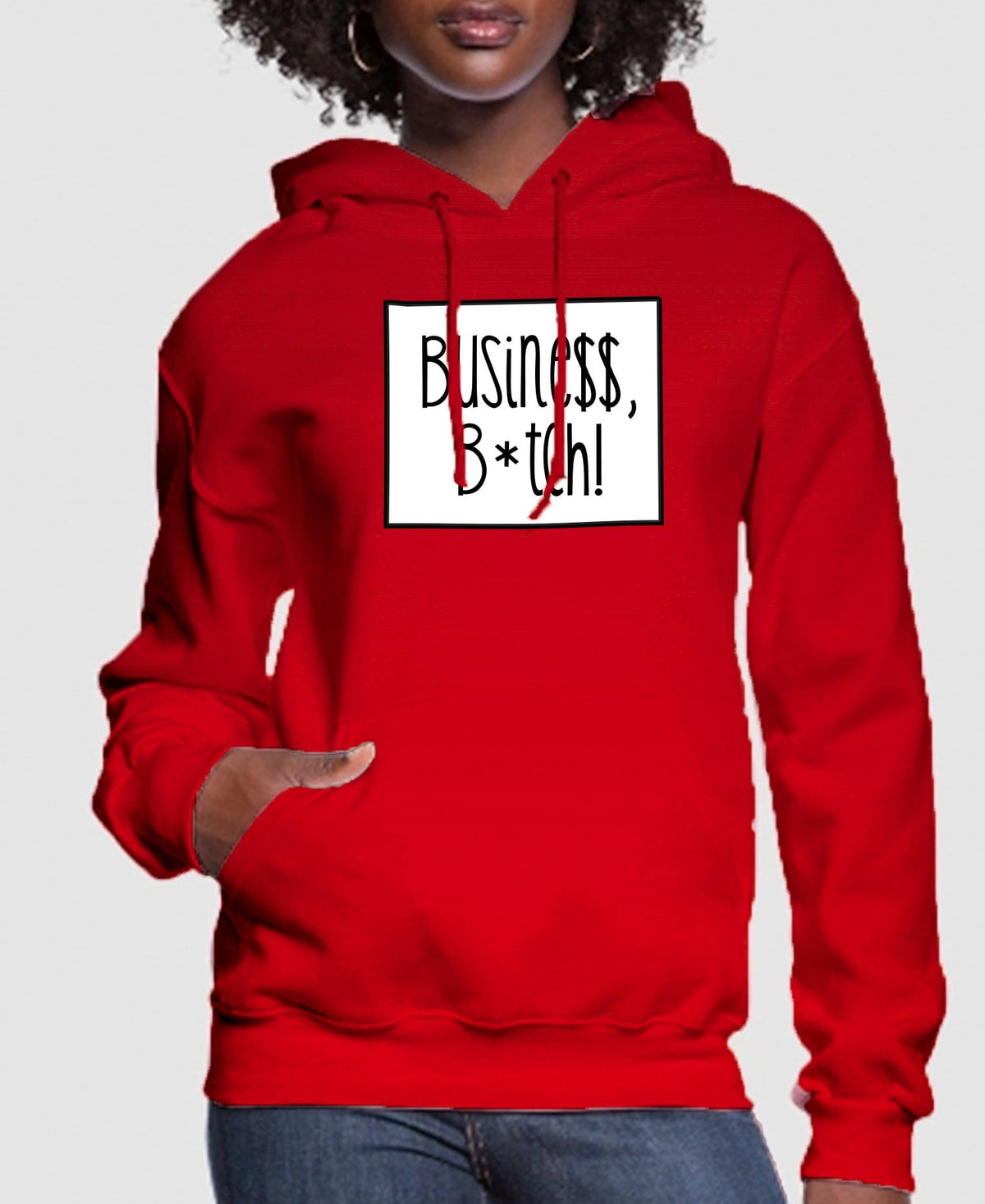 Busine$$ B*tch Women’s Hoodie
