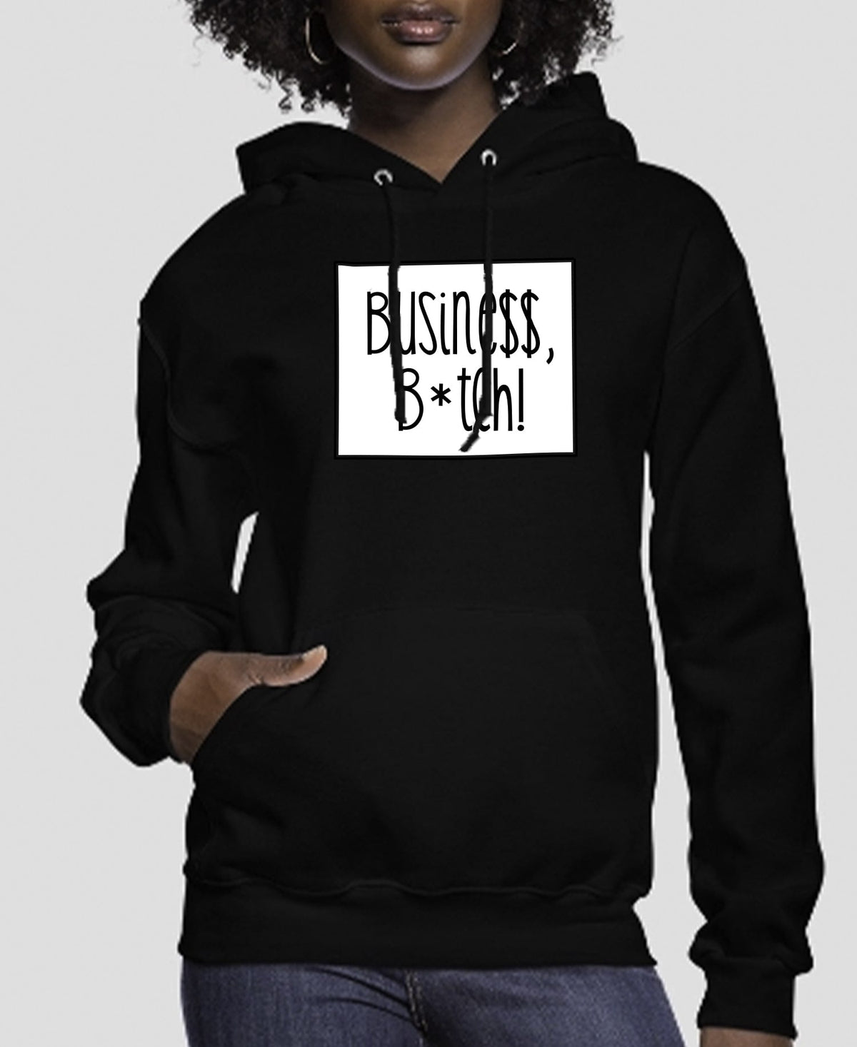 Busine$$ B*tch Women’s Hoodie